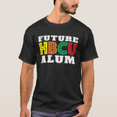 Future Alum HBCU Black Student High School Graduat Tシャツ (正面)