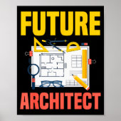 Future Architect Funny Architecture Architect ポスター (正面)