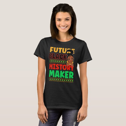 Future Black History Maker Proud African American  Tシャツ (正面フル)