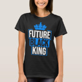 Future Black King African American Black Empowerme Tシャツ (正面)
