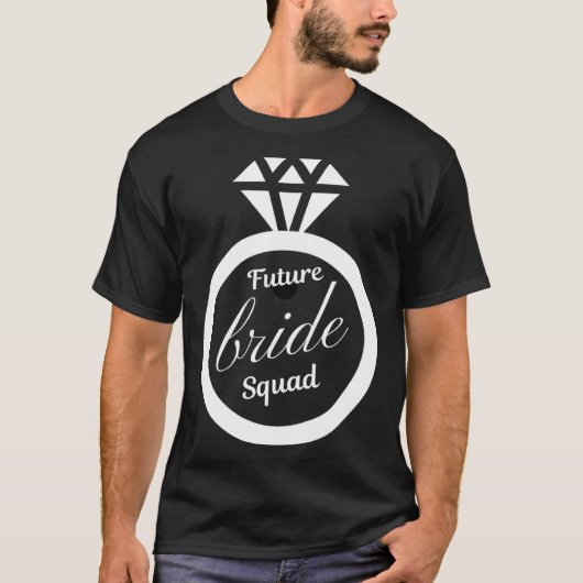 Future bride squad Future bride bridsmaid wedding Tシャツ (正面)