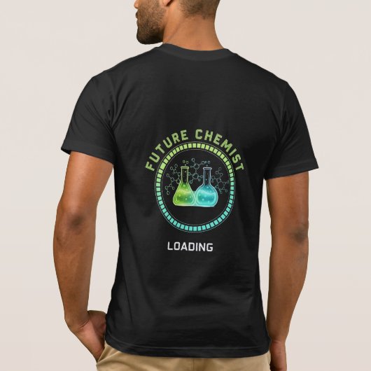 Future Chemist Loading - Science Student Graphic Tシャツ (裏面)