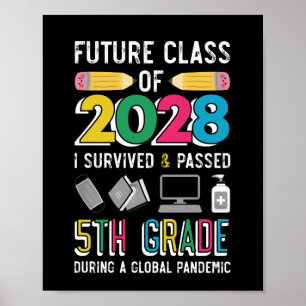 Future Class of 2028 Survived & Passed 5th Grade ポスター