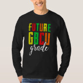 Future College Student Future HBCU Grad Girl Gradu Tシャツ (正面)