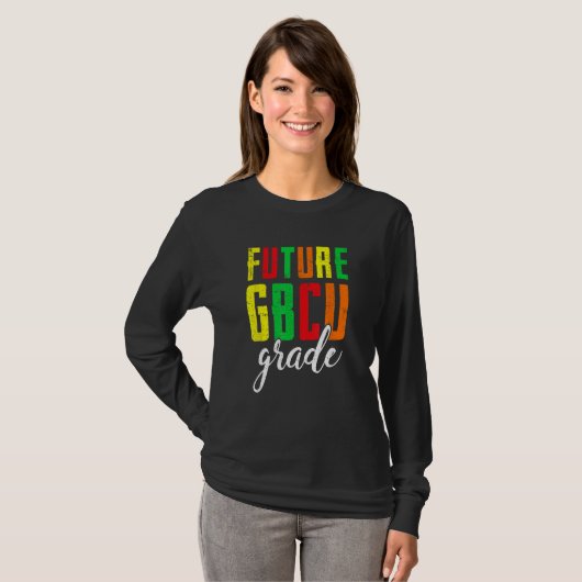 Future College Student Future HBCU Grad Girl Gradu Tシャツ (正面フル)