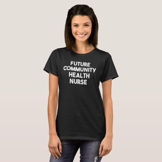 Future Community Health Nurse Tシャツ (正面フル)