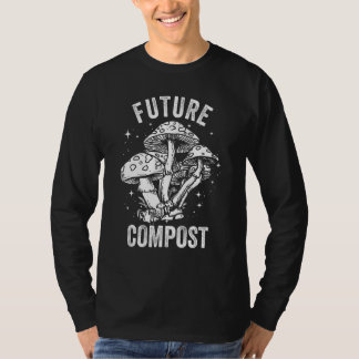 Future Compost Expert Composter Composting Worms Tシャツ