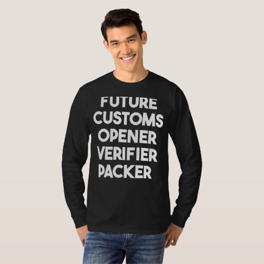 Future Customs Opener Verifier Packer Tシャツ (正面フル)