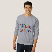 Future Daddy Primary Colors Tシャツとギフト スウェットシャツ (正面フル)