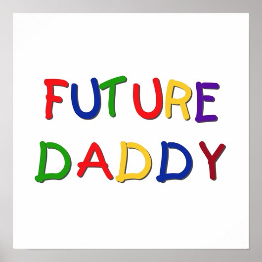 Future Daddy Primary Colors Tシャツとギフト ポスター (正面)