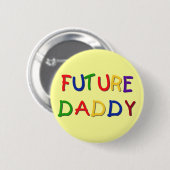 Future Daddy Primary Colors Tシャツとギフト 缶バッジ (正面&裏面)