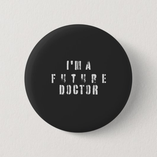 Future Doctor Grunge Typography Design 缶バッジ (正面)