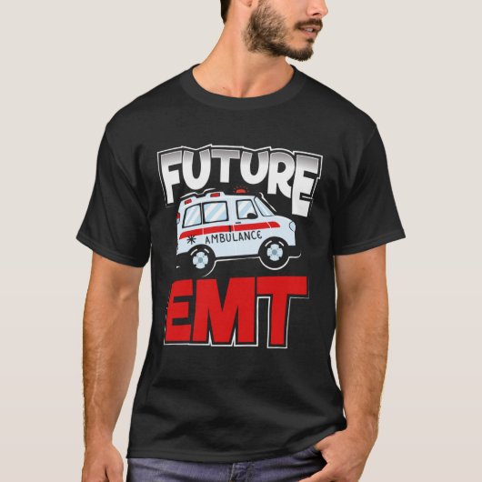 Future EMT Paramedic EMS Technician Tシャツ (正面)