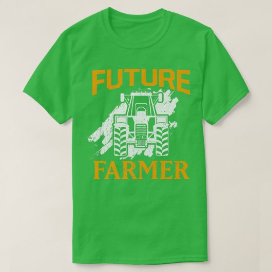 Future Farmer Tractor Lover Farm Farming Farmer Tシャツ (デザイン正面)