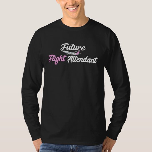 Future Flight Attendant Aviation Airplane Aircaft  Tシャツ (正面)