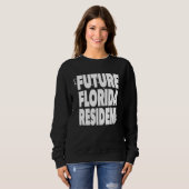 Future Florida Resident  Love DeSantis スウェットシャツ (正面フル)