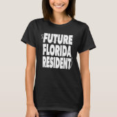 Future Florida Resident Love DeSantis Tシャツ (正面)