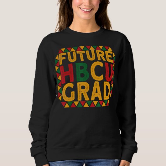 Future Hbcu大学院歴史学ブラックカレッジU Hb スウェットシャツ (正面)