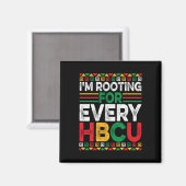 Future Hbcu Black History Month I'm Rooting For Ev マグネット (正面/裏面)