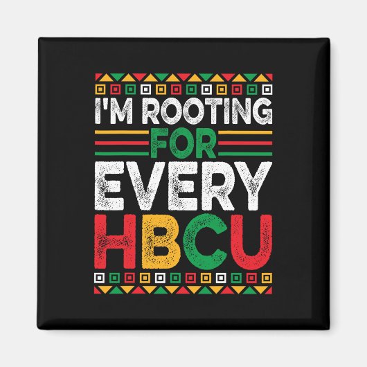 Future Hbcu Black History Month I'm Rooting For Ev マグネット (正面)
