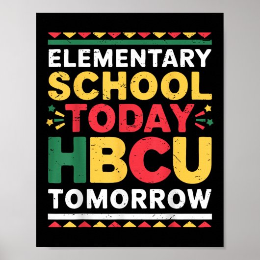 Future Hbcu College, Elementary School Today Hbcu ポスター (正面)