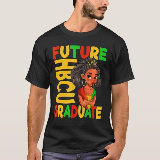 Future HBCU Grad History Black College Girl Youth  Tシャツ (正面)