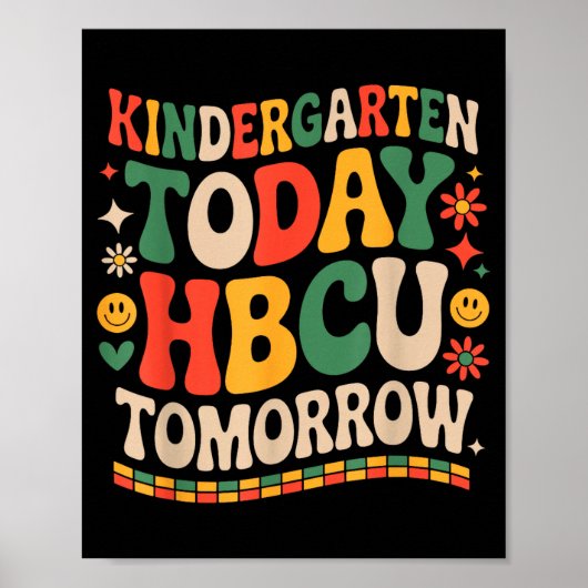 Future hbcu grad, kindergarten today hbcu tomorrow ポスター (正面)