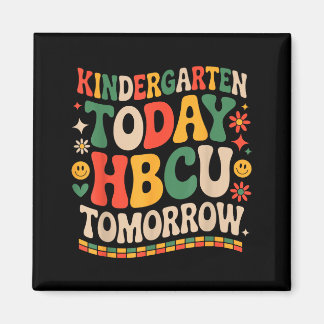 Future hbcu grad, kindergarten today hbcu tomorrow マグネット