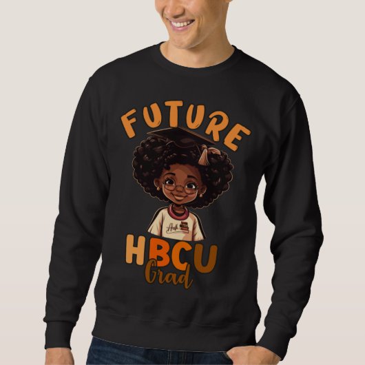 Future HBCU Graduate Afro Black College Graduation スウェットシャツ (正面)