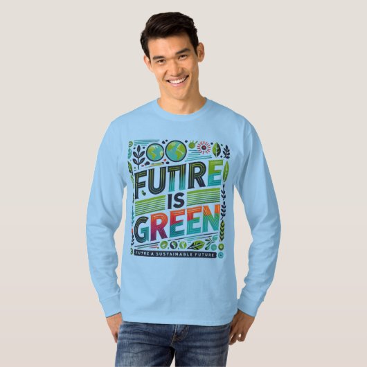 Future Is Green — Eco Pop Typography Tシャツ (正面フル)