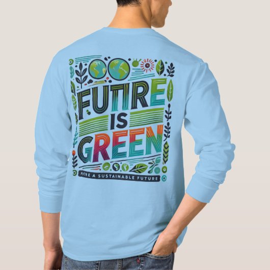 Future Is Green — Eco Pop Typography Tシャツ (裏面)