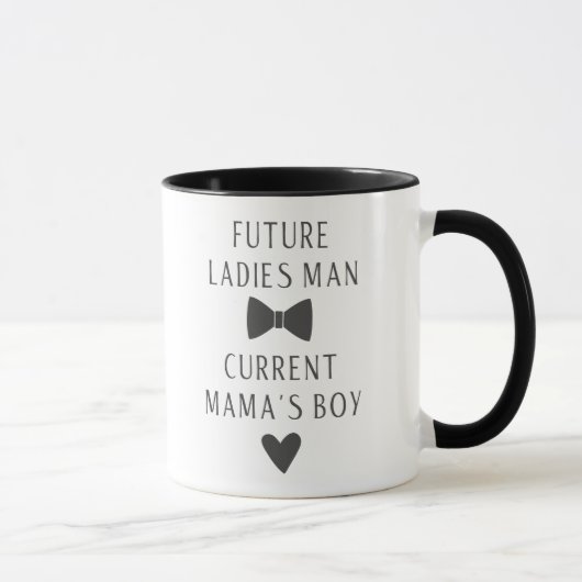 Future Ladies Man Current Mama's Boy マグカップ (右)