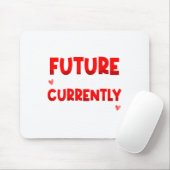 Future Ladies Man Current Mamas Boy Valentines D  マウスパッド (マウス)