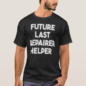 Future Last Repairer Helper Tシャツ (正面)