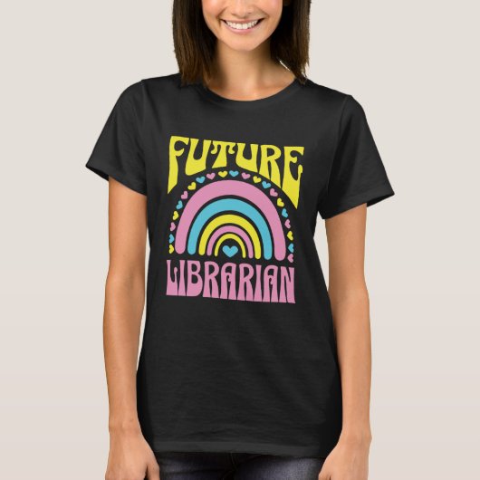 Future Librarian Bright Retro Rainbow Librarians T Tシャツ (正面)