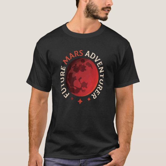 Future Mars Adventurer Space Planet Explorer Sayin Tシャツ (正面)