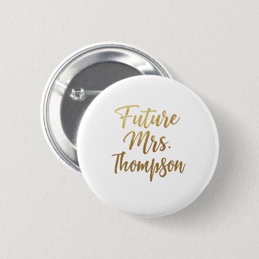Future Mrs Gold Script Button Pin 缶バッジ (正面&裏面)