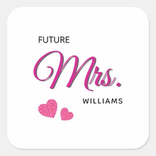 Future Mrs Personalized Wedding Design スクエアシール (正面)