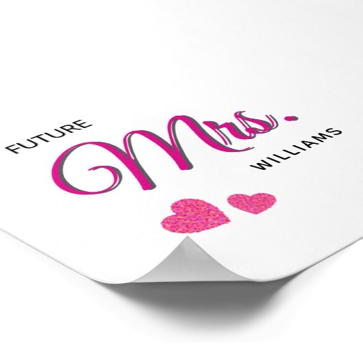 Future Mrs Personalized Wedding Design  ポスター (角)