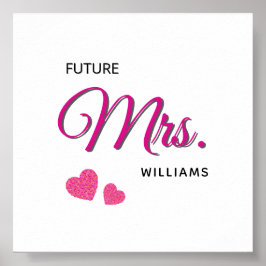 Future Mrs Personalized Wedding Design ポスター