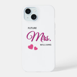Future Mrs Personalized Wedding Design iPhone 15ケース