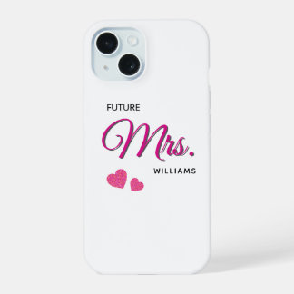 Future Mrs Personalized Wedding Design  iPhone 15ケース