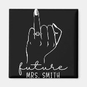 Future Mrs. Smith New Bridal To Be Fiance Bachelor マグネット (正面)