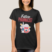 Future Pharmacist Doctor Of Pharmacy Student Futur Tシャツ (正面)