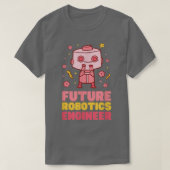 Future Robotics Engineer - Nerdy Science847 Tシャツ (デザイン正面)