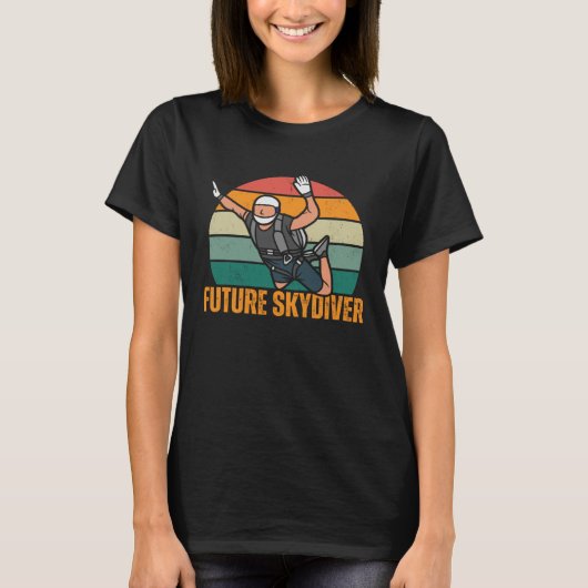 Future Skydiver  Skydiving Parachutist Tシャツ (正面)
