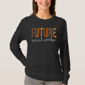 Future Social Worker leopard Fall Autumn Thanksgiv Tシャツ (正面)