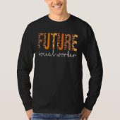 Future Social Worker leopard Fall Autumn Thanksgiv Tシャツ (正面)