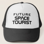 Future Space Tourist funny science fiction キャップ<br><div class="desc">Future Space Tourist funny trucker hat. Cool modern typography cap for men and women. Fun Birthday party gift idea for people into space travel,  science fiction,  sci fi movies,  NASA,  rockets etc. Buy one for your coworker,  friends,  family.</div>