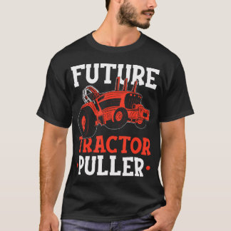 Future Tractor Puller Tractor Pulling Tractorpulli Tシャツ